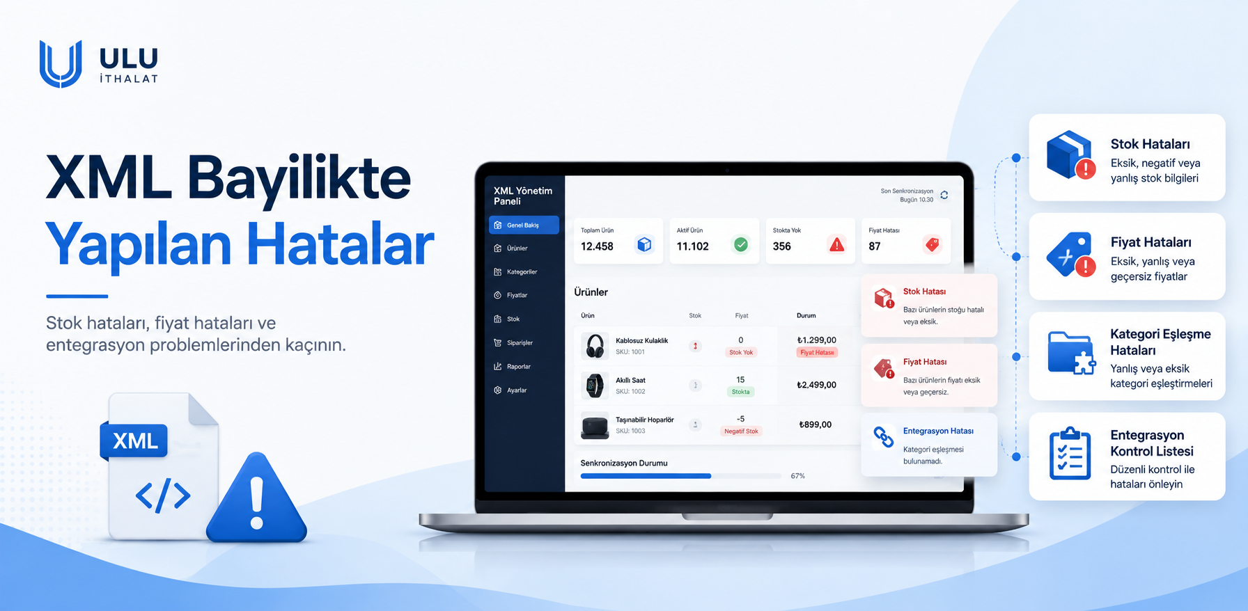 XML Bayilikte En Çok Yapılan Hatalar